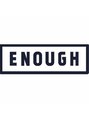 イナフ(ENOUGH)/ENOUGH