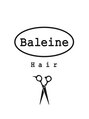 バレンヌ(Baleine)/Baleine”バレンヌ” [ヘッドスパ]