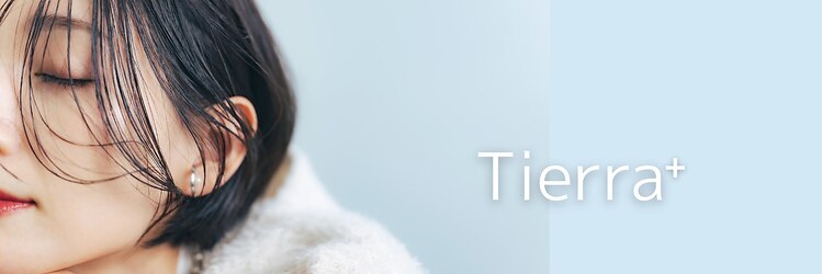 ティエラプラス(Tierra＋)のサロンヘッダー