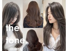 ザ トーン オオミヤ(the tone.oomiya)