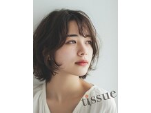 ティッシュ(tissue)