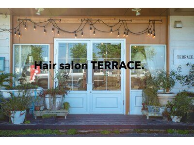 ヘアサロン テラス(Hair salon TERRACE.)