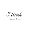 ミリッシュ(Mirish)のお店ロゴ