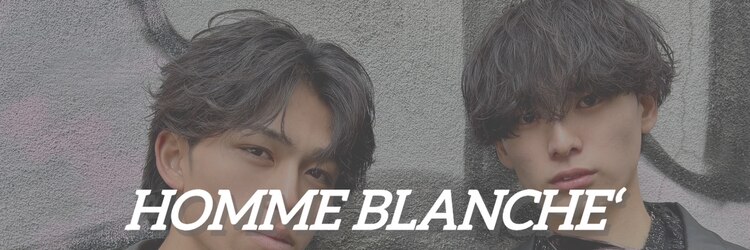 オム ブランシェ(HOMME BLANCHE’)のサロンヘッダー