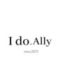 アイドュードットアリー(I do. ALLY)/I do. Ally