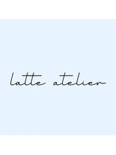 latte atelier【ラテ アトリエ】