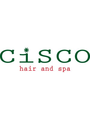 シスコ ヘアーアンドスパ(CiSCO hair and spa)