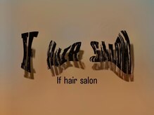 if Hair Salon【イフヘアサロン】