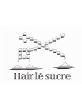 Ｈａｉｒ ｌｅ sucre　【ヘアー ル シュクル】