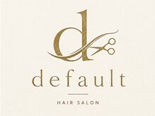 default【デフォルト】【10/1 OPEN（予定）】