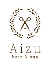 Aizu　hair&spa【アイズヘアーアンドスパ】