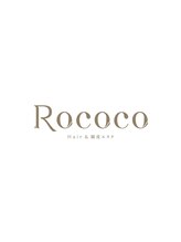 Rococo hair&頭皮エステ