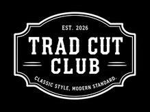 トラッドカットクラブ(TRAD CUT Club)