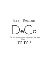 hair design DeCo 【デコ】