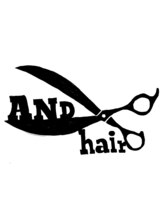 AND hair 【アンドヘアー】