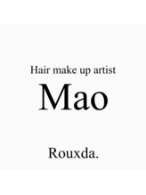セット アンド バイ ルゥーダ(SET and.. by Rouxda.) Mao ．