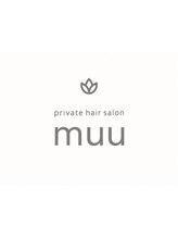 個室ヘアサロン muu【1月中旬 NEW OPEN（予定）】