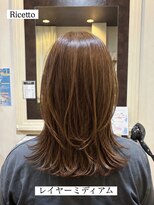 ヘアーリゾートサロン リチェット(Hair Resort Salon Ricetto) レイヤーミディアム