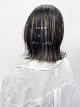 美容室 アクイール グラッセ(Accueillir grace) インナーカラー☆シルバーアッシュ