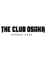THE CLUB OSAKA BARBERSHOP【ザ クラブ オオサカ バーバーショップ】