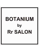 ボタニウム バイ アールサロン(BOTANIUM by RrSALON)&nbsp;CHIE 