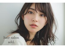 アッド(hair salon add.)