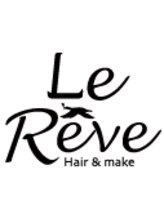 ラレヴ(Le Reve)