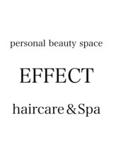 エフェクト(EFFECT hair care & Spa) ☆STAFF 募集☆