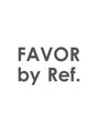 フェイバーバイリフ(FAVOR by Ref.)&nbsp;亀有駅南口徒歩4分亀有には無いお洒落な空間と技術といえばFAVOR