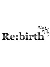 Re:birth　【リバース】
