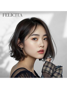 フェリシータジール(FELICITA ZEAL) 【FELICITA STYLE】