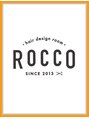 ヘアデザイン ロッコ(hair design ROCCO) ROCCO styles