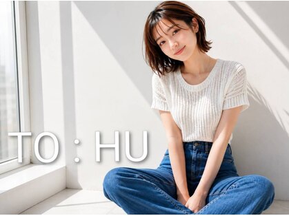 トゥーフー(TO:HU)の写真