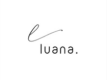 ルアナ(luana.)