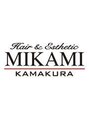 ヘアーアンドエステ ミカミ 鎌倉小町(Hair&Esthetic MIKAMI)/Hair&Esthetic MIKAMI 鎌倉小町