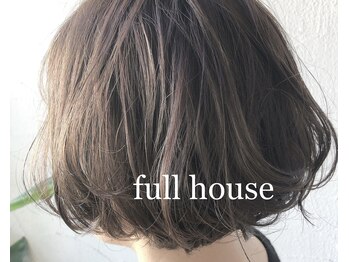 Full　house　HAIR DESIGN