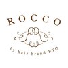 ロッコ バイ ヘアブランド リョウ(Rocco by hair brand RYO)のお店ロゴ