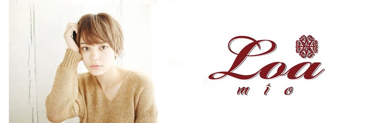 ロア ミオ 仙台駅前(Loa mio)のサロンヘッダー