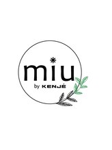 ミューバイケンジ(miu by KENJE) miu スタイル