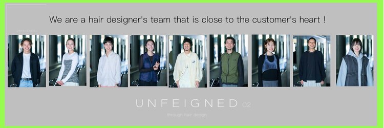 アンフェインド02(UNFEIGNED 02)のサロンヘッダー