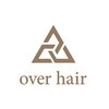 オーバーヘアー 枚方店(over hair)のお店ロゴ