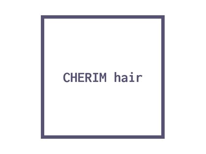 シェリムヘアー(CHERIM hair)の写真