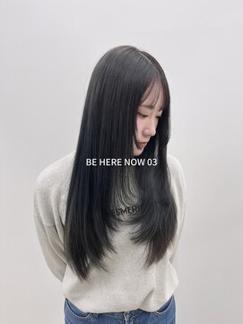 ビーヒアナウ N゜03 金沢駅西店(BE HERE NOW) 【韓国ヘア/レイヤーカット/オリーブグレージュ/姫カット】