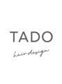 タド(TADO)/TADO hairdesign