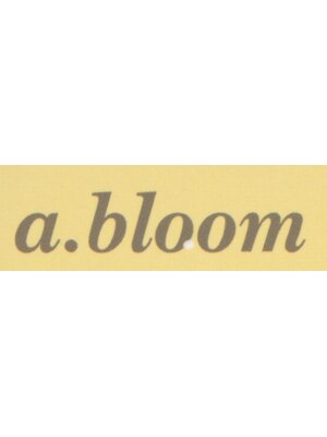 ア ブルーム a.bloom