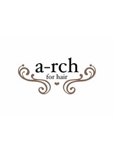 a-rch for hair心斎橋店【アーチフォーヘアー】