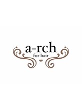 a-rch for hair心斎橋店【アーチフォーヘアー】