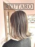 《RYUTARO指名限定》ハイライト枚数無制限!!+カット+トリートメント☆♪#