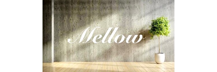 メロー(Mellow)のサロンヘッダー