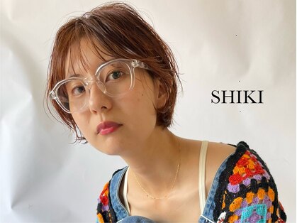 シキ(SHIKI)の写真